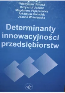 Determinanty innowacyjności przedsiębiorstw - Biznes - miniaturka - grafika 1