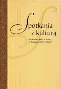 Spotkania z kulturą Antoninie Kłoskowskiej w piątą rocznicę śmierci - Biografie i autobiografie - miniaturka - grafika 1