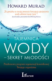 Tajemnica Wody Sekret Młodości - Moda i uroda - miniaturka - grafika 1