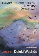 Historia świata - Kampanie Powietrzne II Wojny Światowej. Daleki Wschód. Część 5 - miniaturka - grafika 1