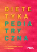 Książki medyczne - Dietetyka pediatryczna - Michał Brzeziński, Aneta Czerwonogrodzka-Senczyna - książka - miniaturka - grafika 1