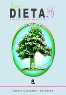 E-booki - kuchnia i diety - Super dieta 26 - stwórz swoje marzenia - miniaturka - grafika 1