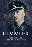 E-booki - historia - Himmler. Zbrodniarz gotowy na wszystko - miniaturka - grafika 1