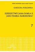 Religia i religioznawstwo - Dziedzictwo Jana Pawła II jako marka narodowa? - miniaturka - grafika 1