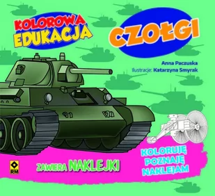 RM Kolorowa edukacja. Czołgi Anna Paczuska - Kolorowanki, wyklejanki - miniaturka - grafika 1