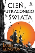 Fantasy - Cień utraconego świata. Trylogia Licaniusa. Tom 1 - miniaturka - grafika 1