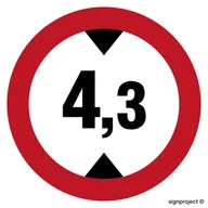 Systemy ekspozycyjne i znaki informacyjne - SA007 ZAKAZ WJAZDU POJAZDÓW O WYSOKOŚCI PONAD 4,3 M., FO - FOLIA ODBLASKOWA; (300X300MM) - miniaturka - grafika 1