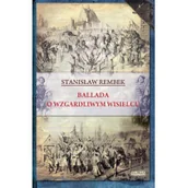 Powieści - Ballada o wzgardliwym wisielcu oraz dwie gawędy styczniowe - Stanisław Rembek - miniaturka - grafika 1