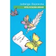 Poezja - Sowello Myśli w słowa ubrane - Jadwiga Dajewska - miniaturka - grafika 1