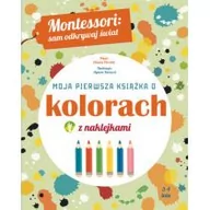 Książki edukacyjne - Chiara Piroddi Montessori sam odkrywaj świat Moja pierwsza książka o kolorach - miniaturka - grafika 1