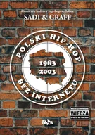 E-booki - kultura i sztuka - Polski hip-hop bez Internetu 1983–2003 - miniaturka - grafika 1