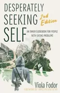 Poradniki obcojęzyczne - Desperately Seeking Self Second Edition - Viola Fodor - miniaturka - grafika 1