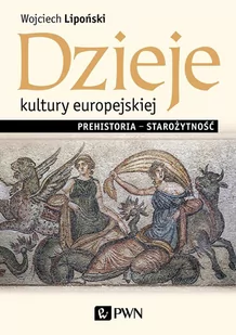 Dzieje kultury europejskiej. Prehistoria - starożytność - E-booki - historia - miniaturka - grafika 1