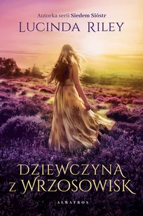 Dziewczyna z wrzosowisk - Literatura obyczajowa - miniaturka - grafika 1
