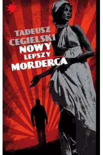 NOWY LEPSZY MORDERCA Tadeusz Cegielski - Kryminały - miniaturka - grafika 2
