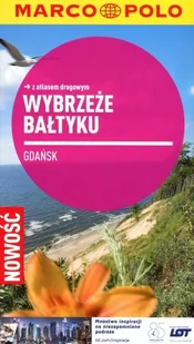 Wybrzeże Bałtyku. Gdańsk. Przewodnik z atlasem drogowym - Praca zbiorowa - Przewodniki - miniaturka - grafika 2