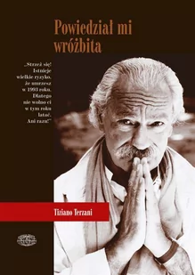 Powiedział mi wróżbita Tiziano Terzani - E-booki - biografie - miniaturka - grafika 1