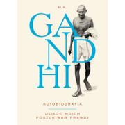 Biografie i autobiografie - Axis Mundi Gandhi autobiografia. Dzieje moich poszukiwań prawdy. Wyd. 2016 - Mahatma Gandhi - miniaturka - grafika 1