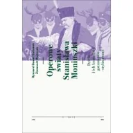 Książki o muzyce - Operowe światy Stanisława Moniuszki. - miniaturka - grafika 1