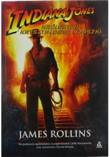 Indiana Jones i Królestwo Kryształowej Czaszki - Literatura przygodowa - miniaturka - grafika 2