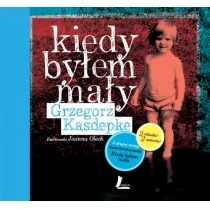 Literatura Grzegorz Kasdepke, Anna Onichimowska Kiedy byłem mały / Kiedy byłam mała - Biografie i autobiografie - miniaturka - grafika 1