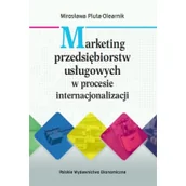Podręczniki dla szkół wyższych - Marketing przedsiębiorstw usługowych w procesie internacjonalizacji - miniaturka - grafika 1