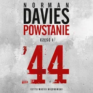 Audiobooki - historia - Powstanie 44. Część 1 Norman Davies - miniaturka - grafika 1
