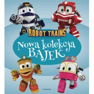 Wierszyki, rymowanki, piosenki - Robot Trains. Nowa kolekcja bajek - miniaturka - grafika 1