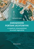 Ekonomia - Zarządzanie portami jachtowymi w aspekcie zrównoważonej turystyki żeglarskiej - miniaturka - grafika 1