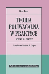 Teoria poliwagalna w praktyce Zestaw 50 ćwiczeń Nowa - Książki medyczne - miniaturka - grafika 1
