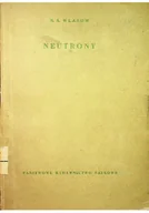 Fizyka i astronomia - Neutrony - miniaturka - grafika 1