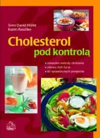 Cholesterol pod kontrolą - Zdrowie - poradniki - miniaturka - grafika 1