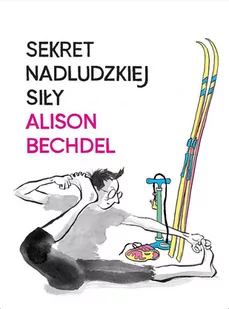 timof i cisi wspólnicy Sekret nadludzkiej siły Alison Bechdel - Komiksy dla dorosłych - miniaturka - grafika 1