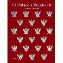 Bellona O Polsce i Polakach - Jarosław Krawczyk