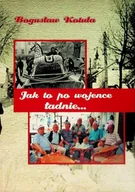 Historia świata - Jak to po wojence ładnie - miniaturka - grafika 1