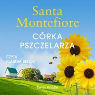 Audiobooki - literatura popularnonaukowa - Córka pszczelarza Santa Montefiore - miniaturka - grafika 1