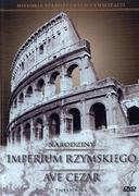 Filmy dokumentalne DVD - Narodziny Imperium Rzymskiego, Ave Cezar - miniaturka - grafika 1