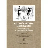 Kulturoznawstwo i antropologia - Tako Co (nie)przystoi mężczyźnie praca zbiorowa - miniaturka - grafika 1