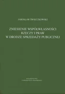 Ekonomia - Uniwersytet Gdański Zniesienie współwłasności rzeczy i praw w drodze sprzedaży publicznej - miniaturka - grafika 1