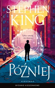 Później (wydanie pocketowe) - Horror, fantastyka grozy - miniaturka - grafika 1