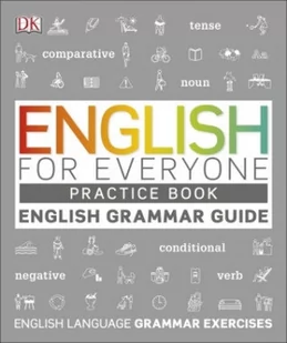 English for Everyone English Grammar Guide Practice Book - Pozostałe książki - miniaturka - grafika 1
