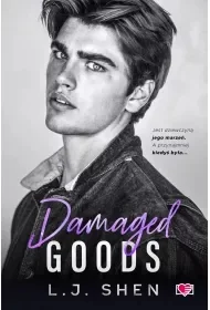 Damaged Goods. All Saints High. Tom 4 - L.J. Shen - Romanse - miniaturka - grafika 1