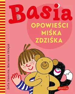Basia. Opowieści Miśka Zdziśka - E-booki dla dzieci i młodzieży - miniaturka - grafika 1