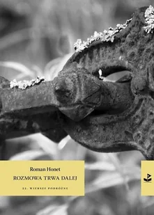 Biuro Literackie Rozmowa trwa dalej - Roman Honet - Poezja - miniaturka - grafika 2