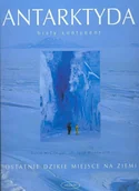 Albumy krajoznawcze - Antarktyda biały kontynent - miniaturka - grafika 1
