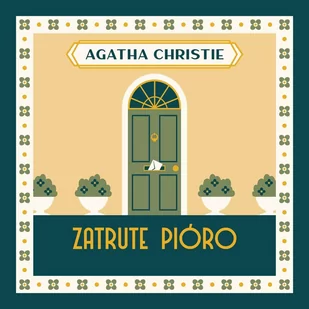 Zatrute pióro - Audiobooki - kryminał, sensacja, thriller - miniaturka - grafika 1