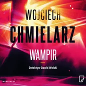 Audiobooki - kryminał, sensacja, thriller - Wampir. Detektyw Dawid Wolski. Tom 1 - miniaturka - grafika 1
