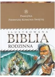 Ilustrowana Biblia rodzinna (opaska I Komunia św.) - Religia i religioznawstwo - miniaturka - grafika 1