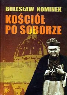 Kościół po soborze - Religia i religioznawstwo - miniaturka - grafika 1