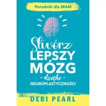 Stwórz Lepszy mózg - Poradniki dla rodziców - miniaturka - grafika 1